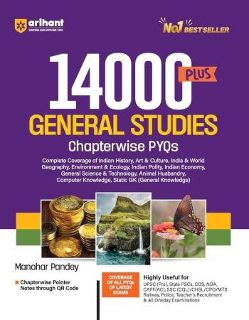 Arihant 14000+ General Studies for UPSC Civil Services and State Services Examinations | PYQs from Latest Exams of UPSC Pre | State PSCs | CDS | NDA | CAPF | SSC CGL | CHSL | CPO | MTS Paperback