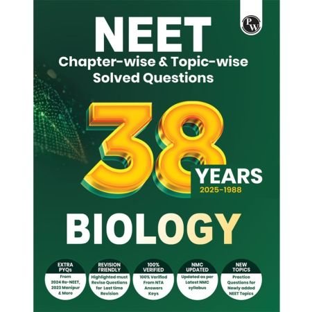 Physics Wallah PW 38 Years NEET Previous Year Solved Question Papers Biology PYQ (2025 - 1988) Chapterwise Topicwise Solutions For NEET Exam 2026 with Newly Added Topics