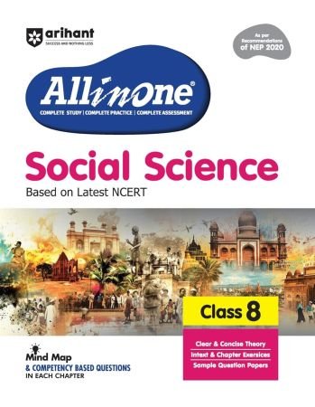 Arihant All in One Social Science Class 8 for CBSE Exam 2025-26| As per Recommendations of NEP 2020 | Based on the latest NCERT | Mind Map in Each Chapter...