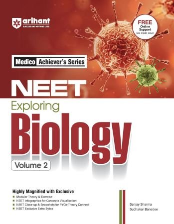 Arihant NEET Objective Biology Volume 2 | NEET Practice Set | With Modular Theory & Exercise MCQ Practice with PYQs, NEET Infographics & Theory Connect Tools | For Exam 2025-26