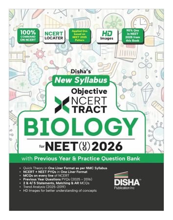 Disha New Syllabus Objective NCERT Xtract Biology for NEET 2026 (UG) with Previous Year & Practice Question Bank | Theory, NCERT MCQs, Tips on your Fingertips, Neet PYQs, 3 Mock Tests | 10th edition